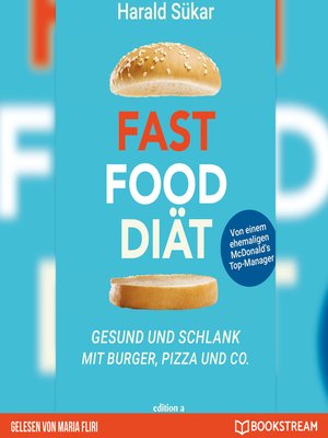 cover image of Fast Food Diät--Gesund und schlank mit Burger, Pizza und Co.